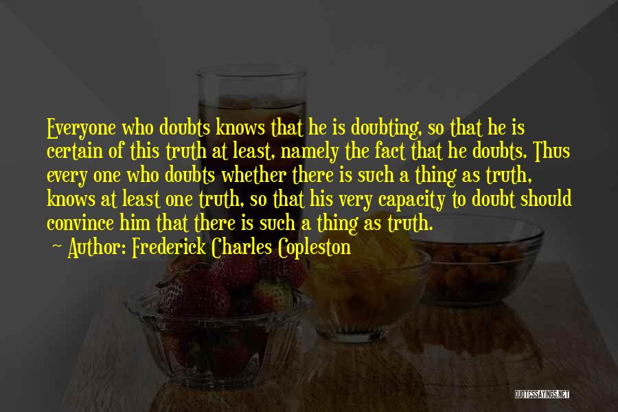 Copleston Quotes By Frederick Charles Copleston