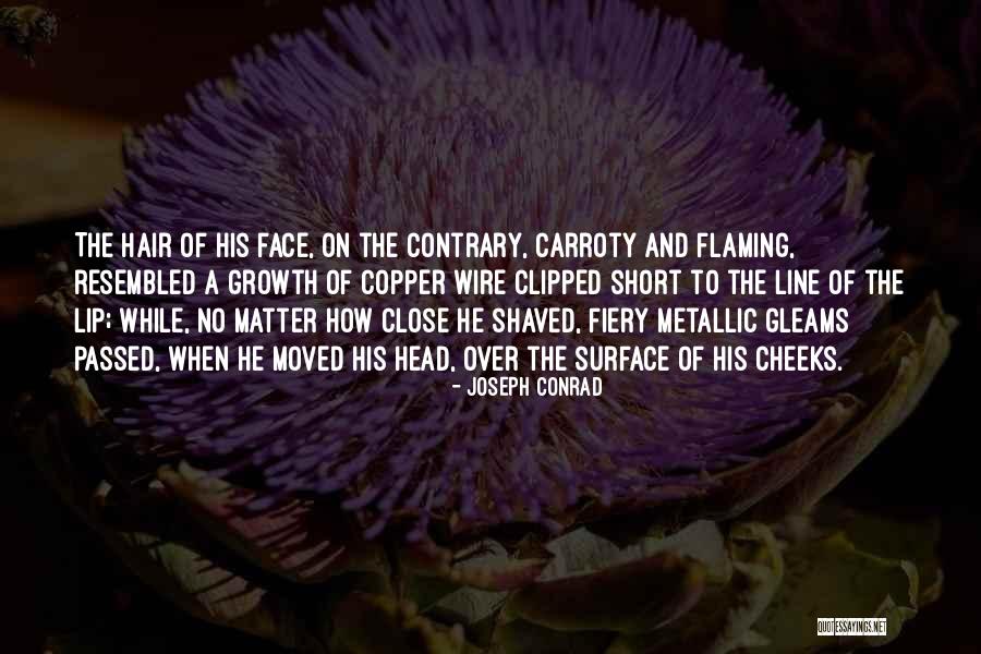 Copper Hair Quotes By Joseph Conrad Copper Hair Quotes By Joseph Conrad