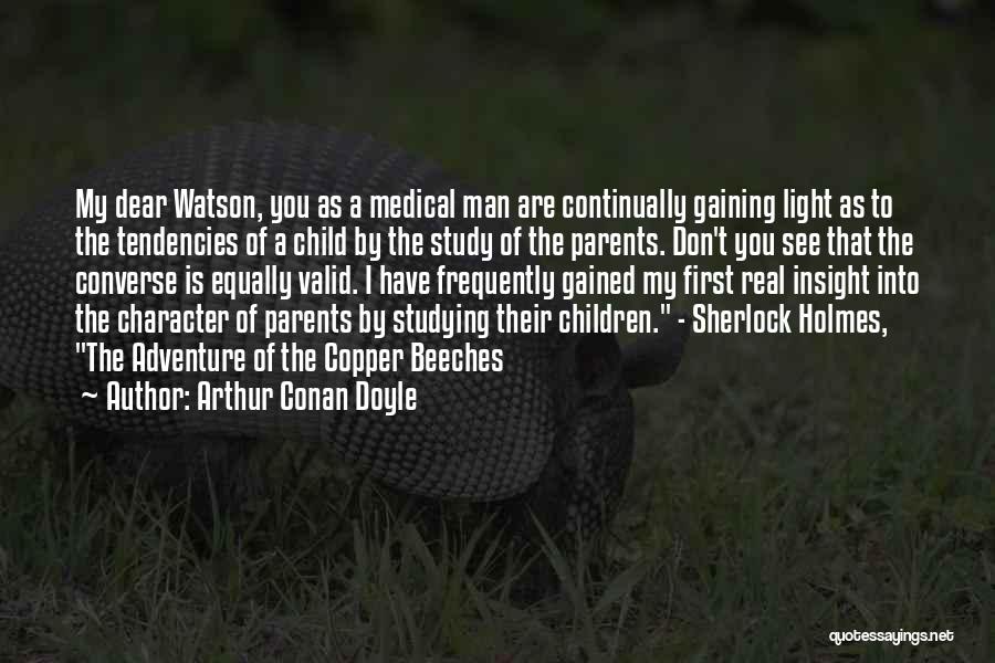 Copper Quotes By Arthur Conan Doyle