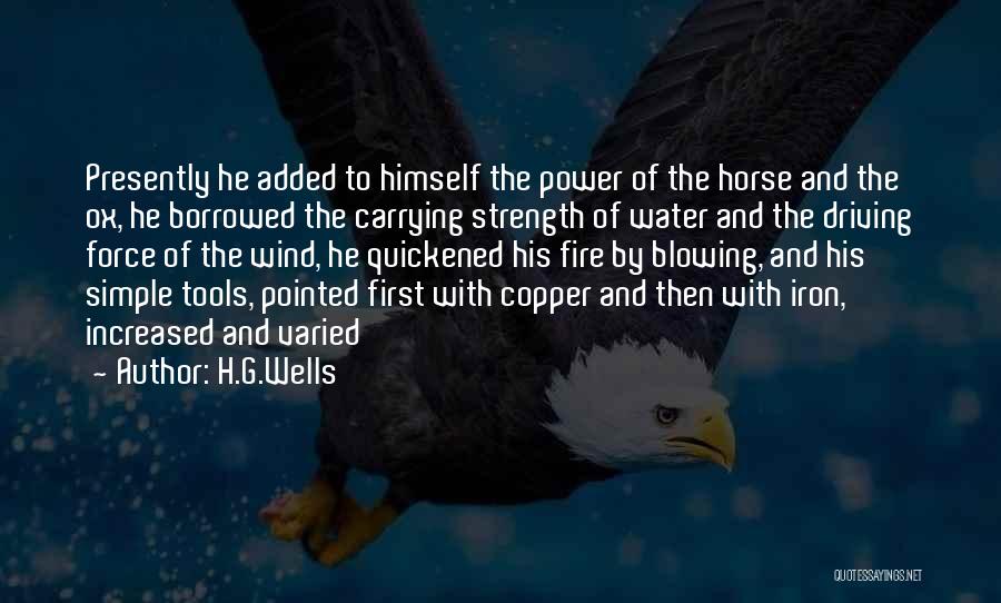 Copper Quotes By H.G.Wells