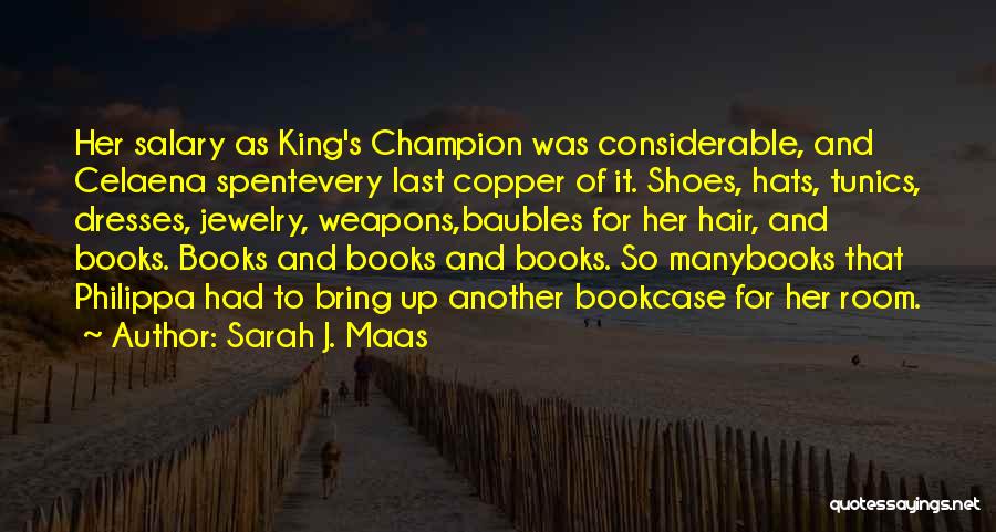 Copper Quotes By Sarah J. Maas