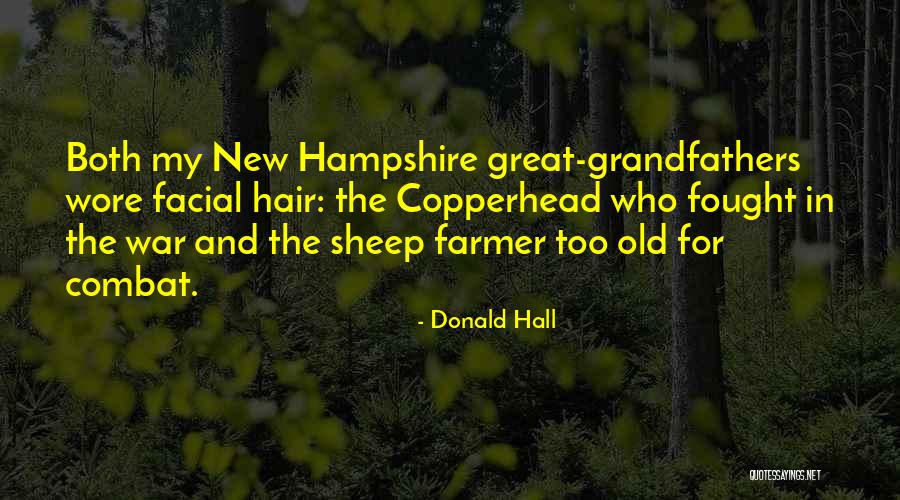 Copperhead Quotes By Donald Hall Copperhead Quotes By Donald Hall