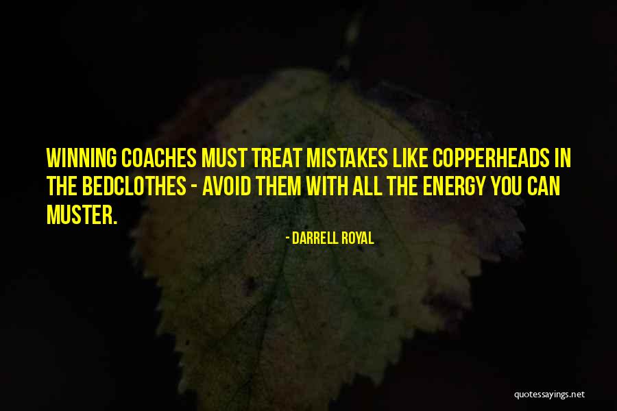 Copperheads Quotes By Darrell Royal Copperheads Quotes By Darrell Royal