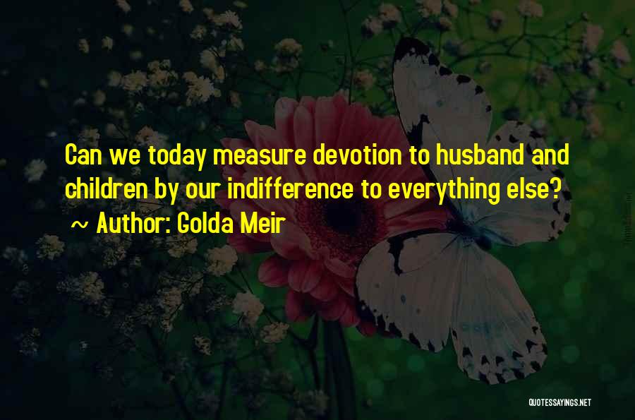 Coppersmith Lanterns Quotes By Golda Meir