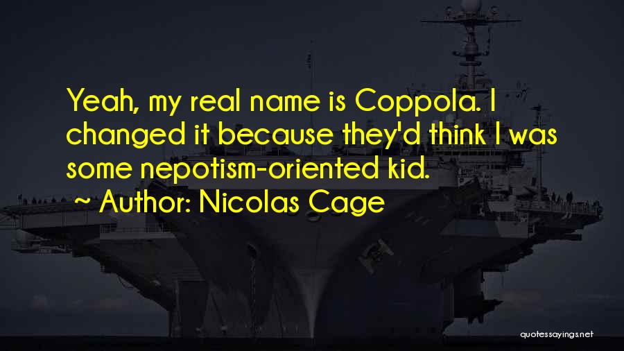 Coppola Quotes By Nicolas Cage