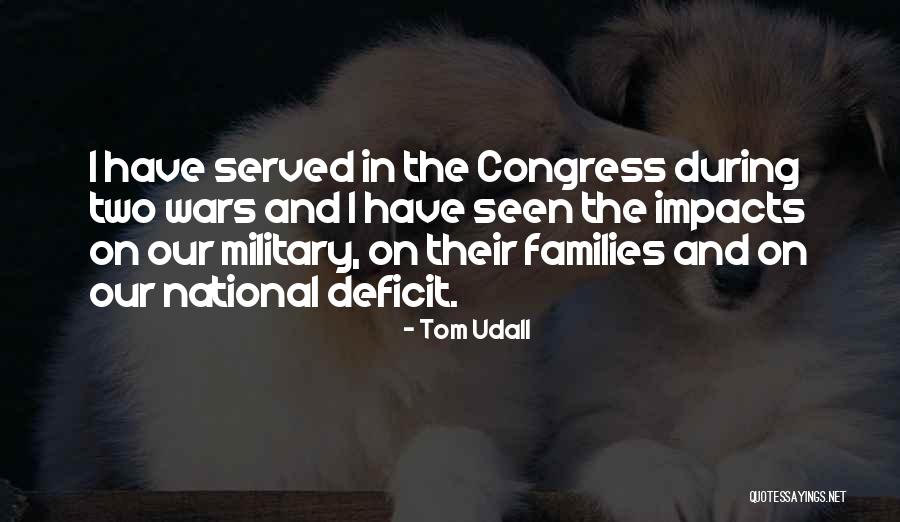 Copponex Family Quotes By Tom Udall Copponex Family Quotes By Tom Udall