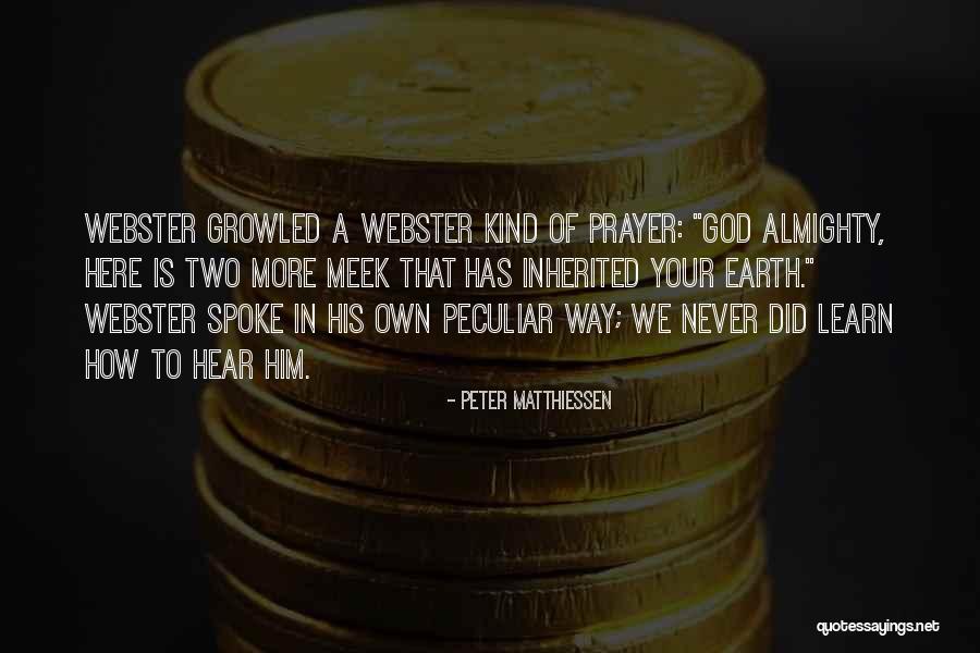 Copr Quotes By Peter Matthiessen Copr Quotes By Peter Matthiessen