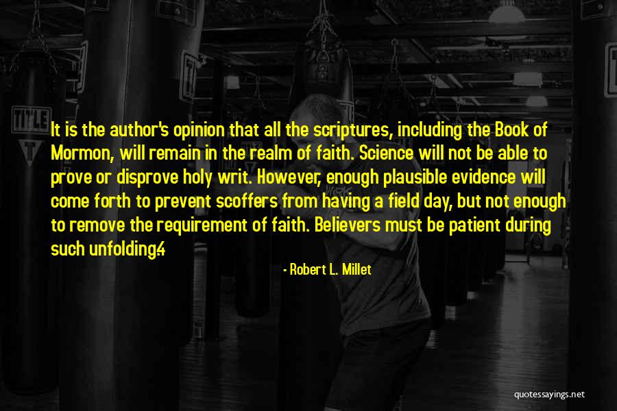 Coprire I Capelli Quotes By Robert L. Millet Coprire I Capelli Quotes By Robert L. Millet