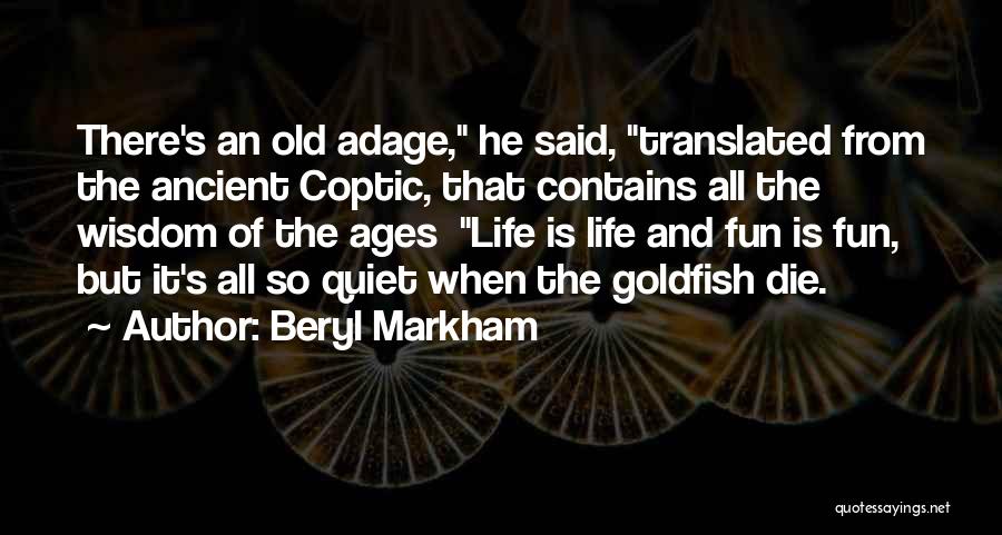 Coptic Quotes By Beryl Markham