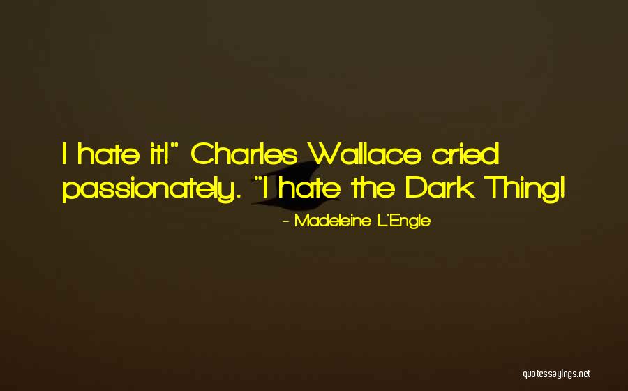 Copula Verb Quotes By Madeleine L'Engle