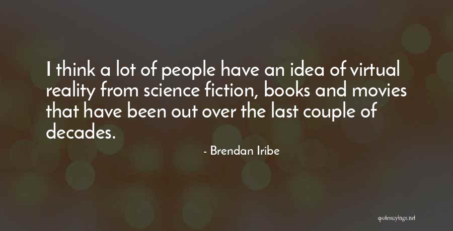 Copulatory Canal Female Quotes By Brendan Iribe Copulatory Canal Female Quotes By Brendan Iribe