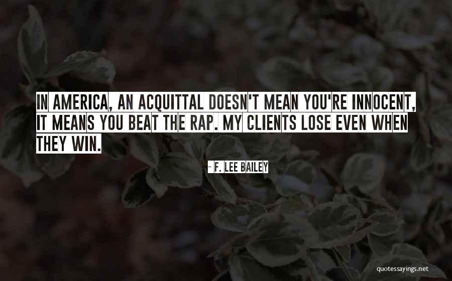 Copulos And Associates Quotes By F. Lee Bailey Copulos And Associates Quotes By F. Lee Bailey