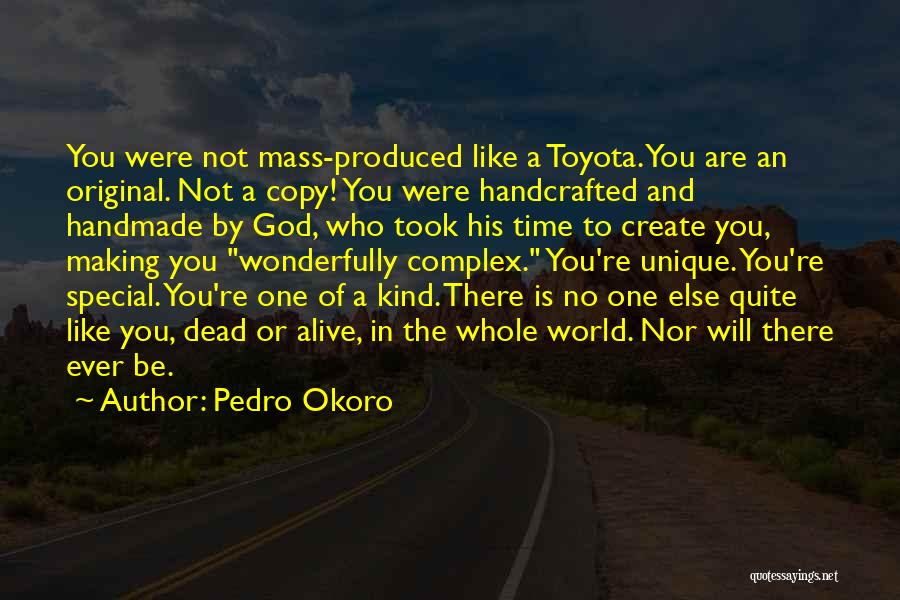 Copy And Original Quotes By Pedro Okoro