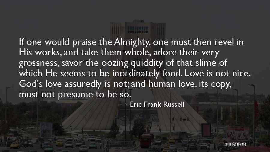 Copy Love Quotes By Eric Frank Russell