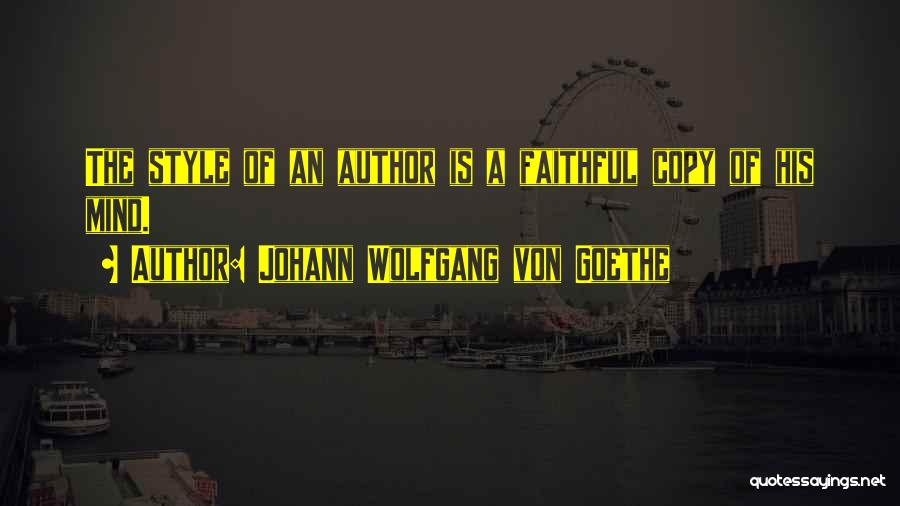Copy My Style Quotes By Johann Wolfgang Von Goethe
