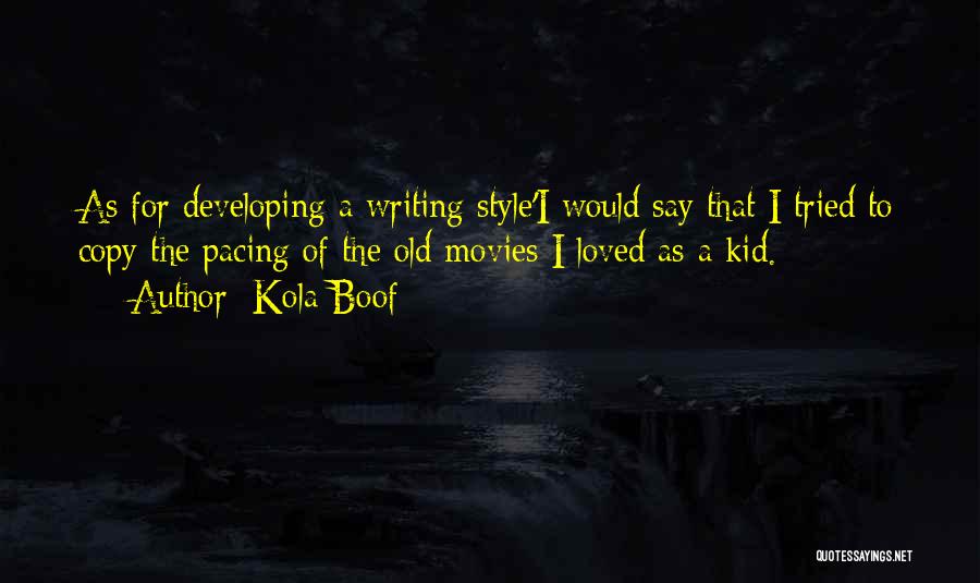 Copy My Style Quotes By Kola Boof