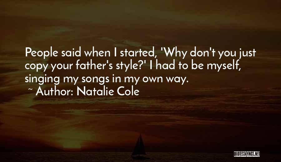 Copy My Style Quotes By Natalie Cole