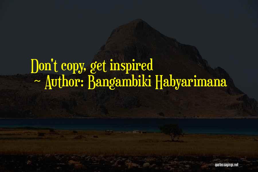 Copy Quotes By Bangambiki Habyarimana