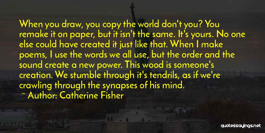 Copy Quotes By Catherine Fisher