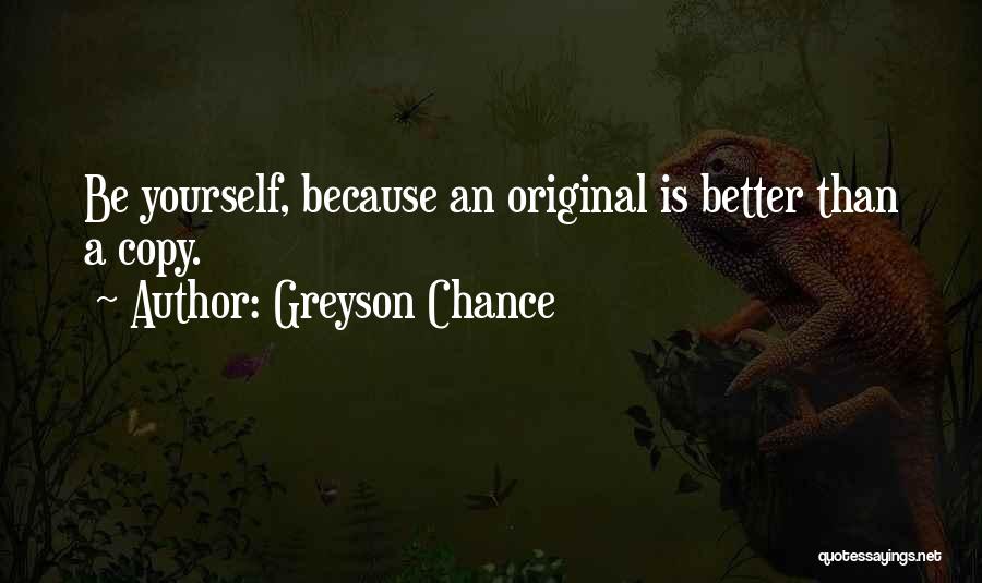 Copy Quotes By Greyson Chance