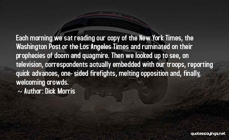 Copy Reading Quotes By Dick Morris