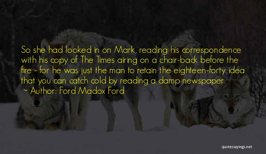Copy Reading Quotes By Ford Madox Ford
