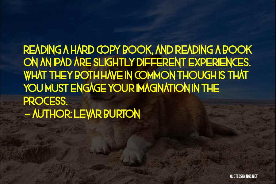 Copy Reading Quotes By LeVar Burton