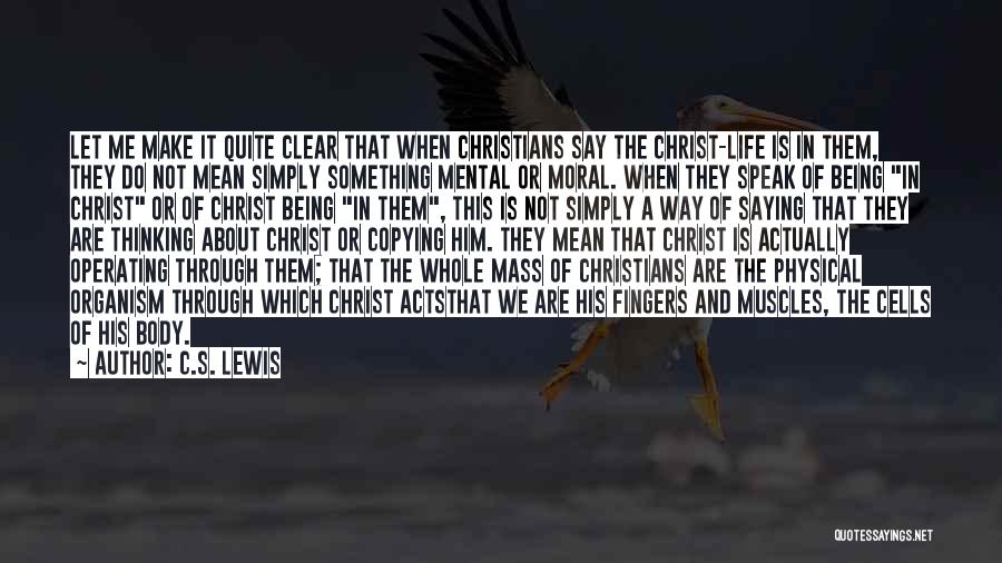 Copying Quotes By C.S. Lewis