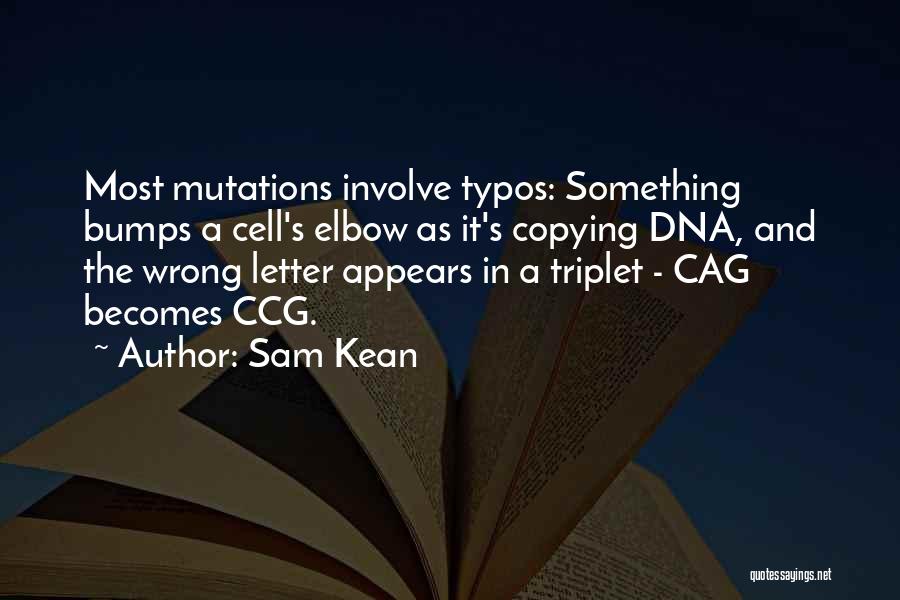 Copying Quotes By Sam Kean