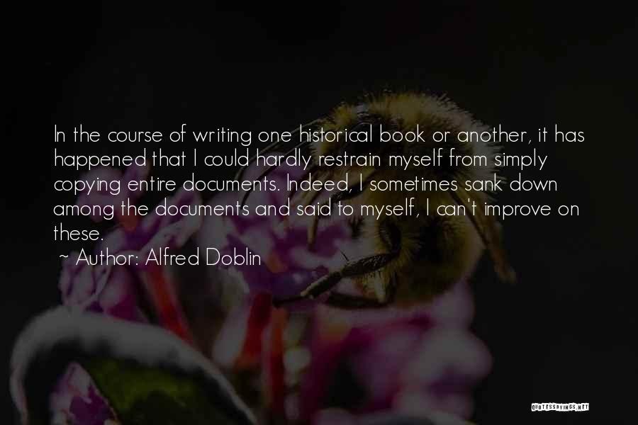 Copying Someone Quotes By Alfred Doblin