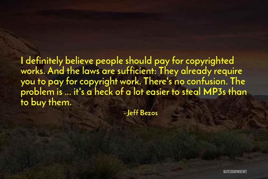 Copyright Laws Quotes By Jeff Bezos