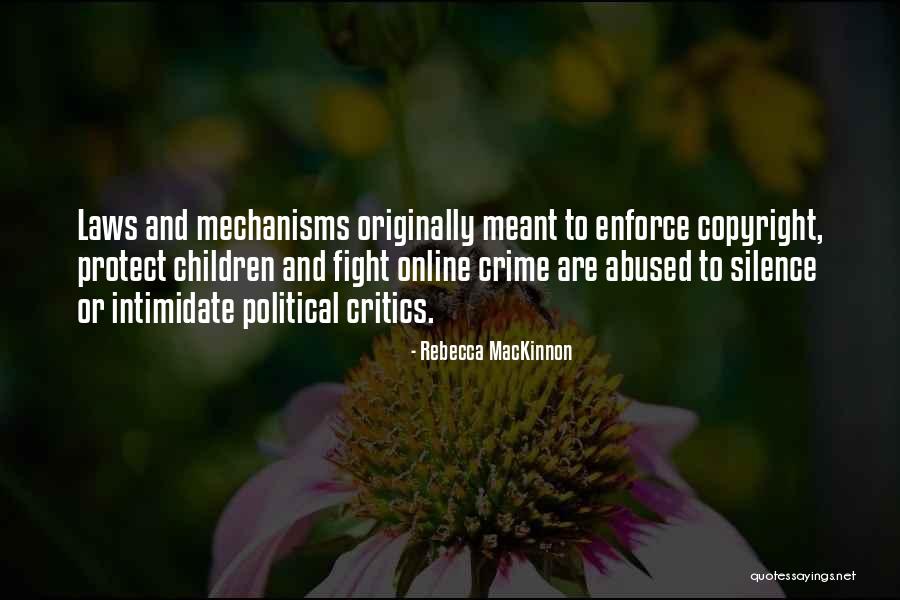 Copyright Laws Quotes By Rebecca MacKinnon