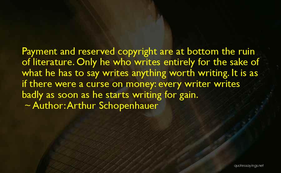 Copyright Quotes By Arthur Schopenhauer