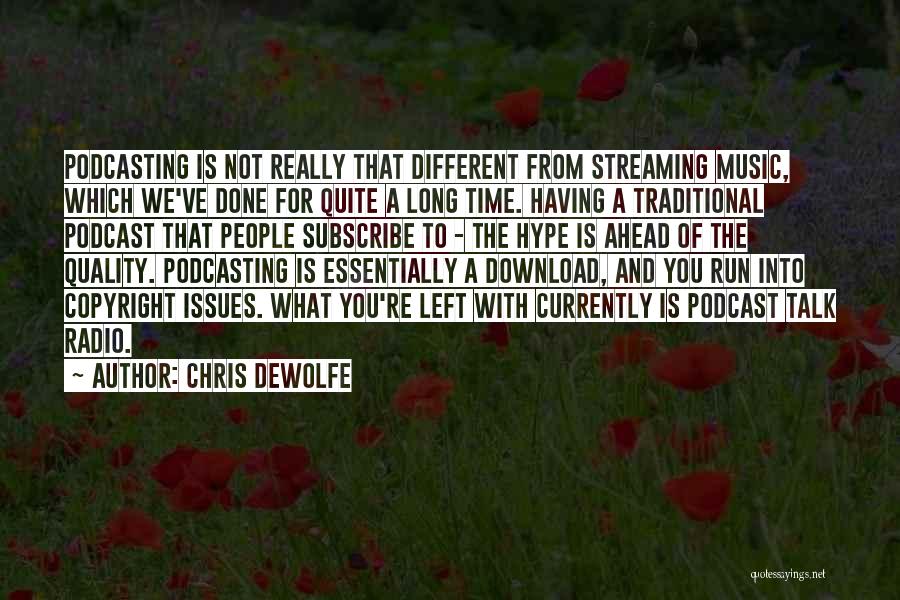 Copyright Quotes By Chris DeWolfe