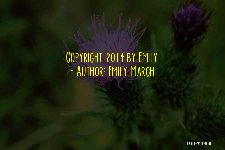 Copyright Quotes By Emily March