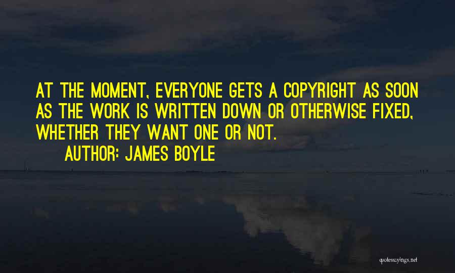 Copyright Quotes By James Boyle