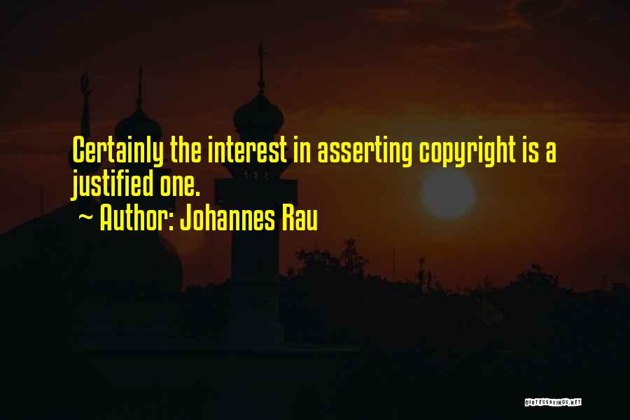 Copyright Quotes By Johannes Rau