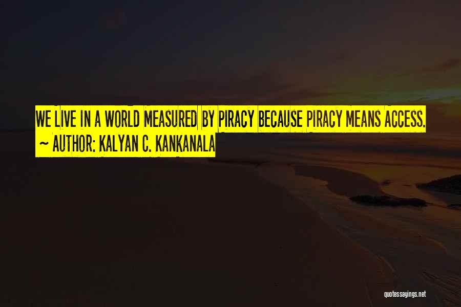 Copyright Quotes By Kalyan C. Kankanala