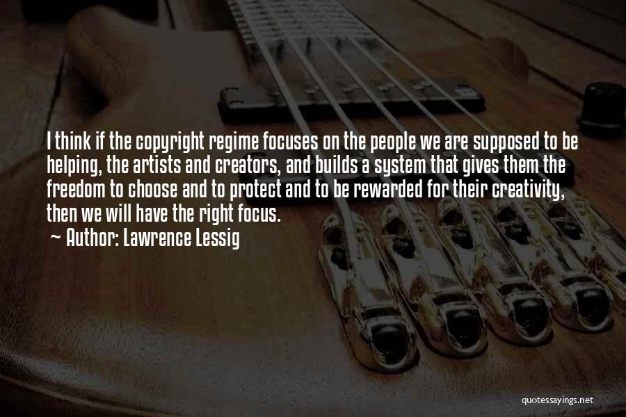 Copyright Quotes By Lawrence Lessig