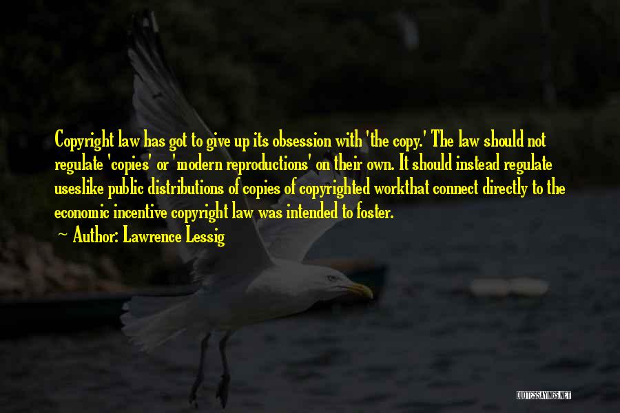 Copyright Quotes By Lawrence Lessig