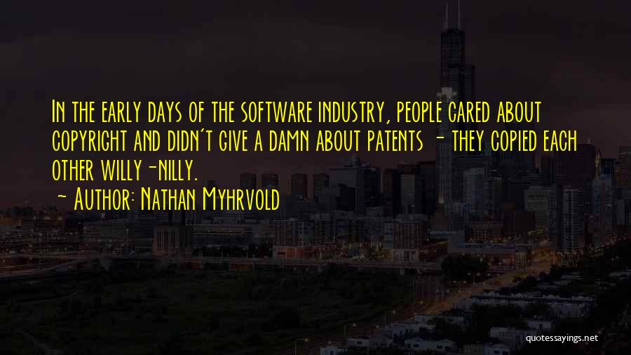 Copyright Quotes By Nathan Myhrvold