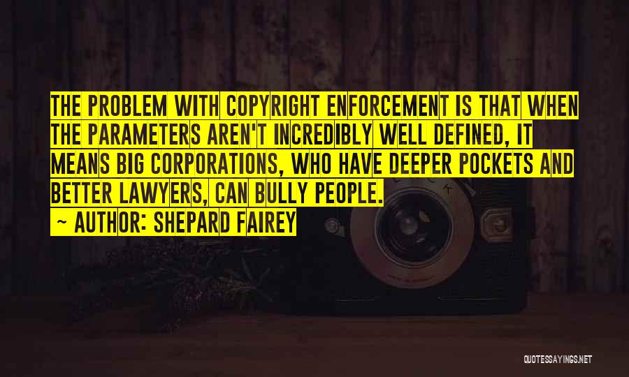 Copyright Quotes By Shepard Fairey