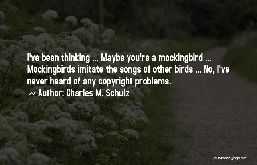 Copyright Your Quotes By Charles M. Schulz