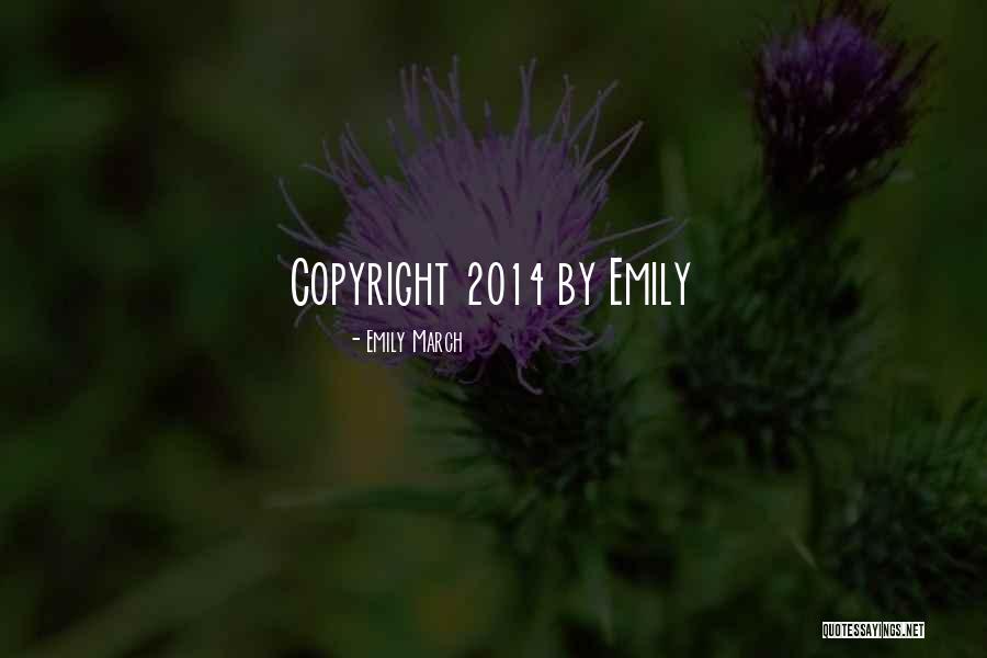 Copyright Your Quotes By Emily March