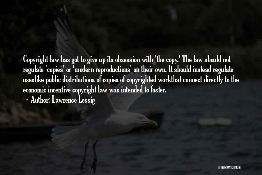 Copyright Your Quotes By Lawrence Lessig