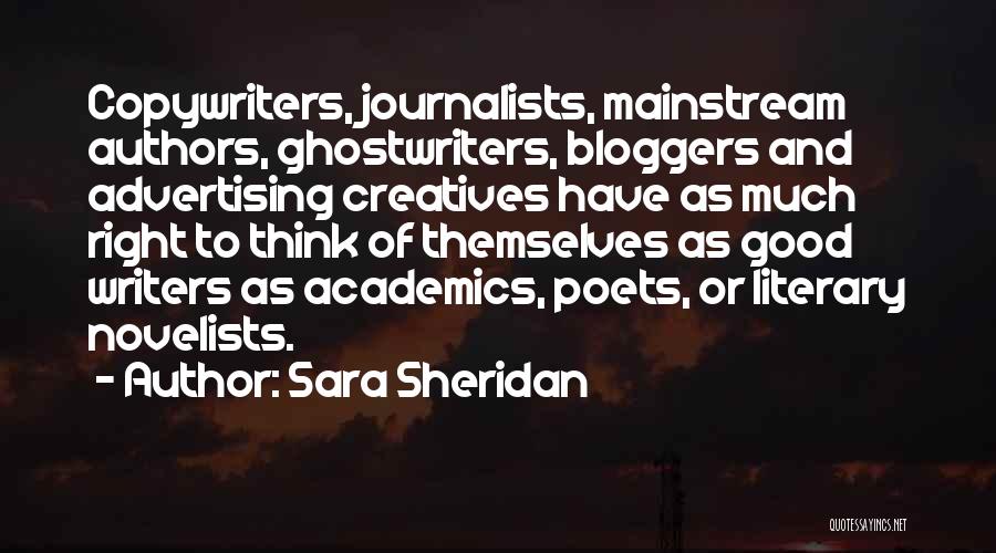 Copywriters Quotes By Sara Sheridan