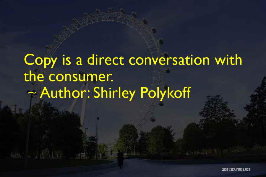 Copywriting Quotes By Shirley Polykoff
