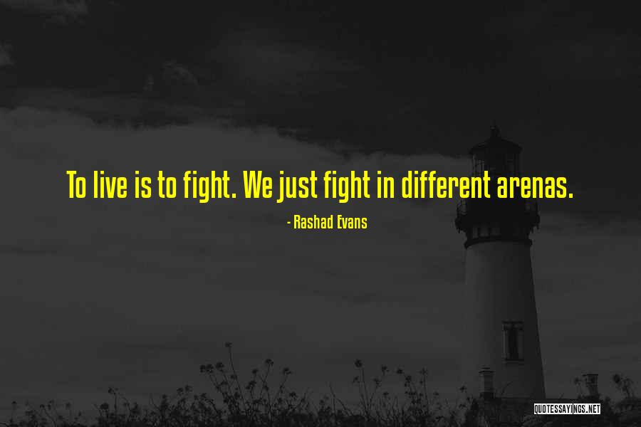 Copywrong Quotes By Rashad Evans Copywrong Quotes By Rashad Evans