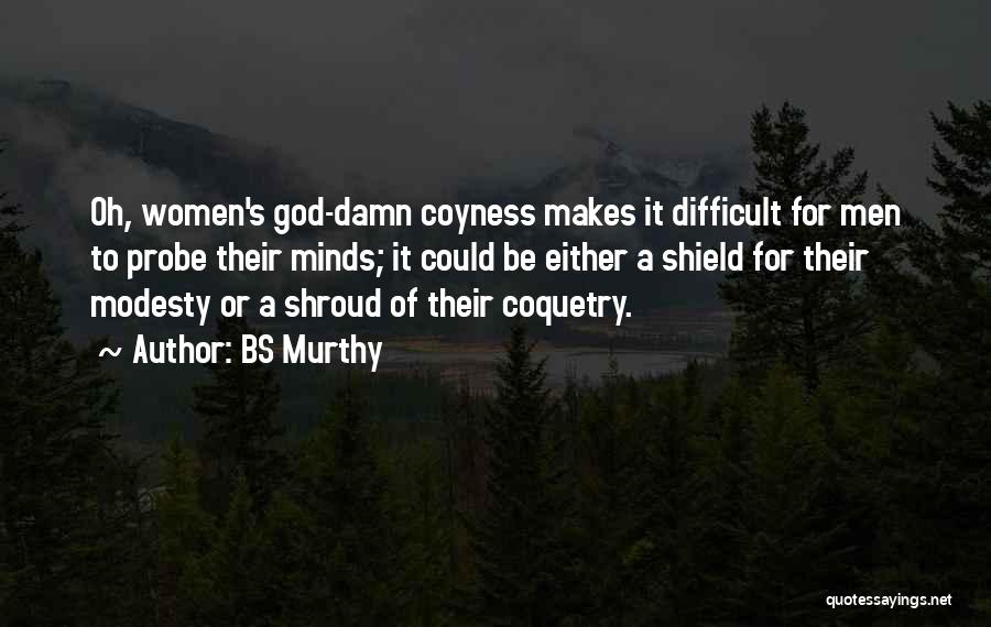 Coquetry Quotes By BS Murthy