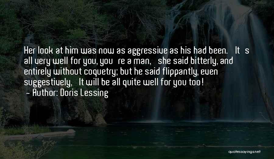 Coquetry Quotes By Doris Lessing